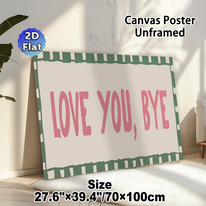 Love You Bye Typography Painting Poster, Warm-toned Hand-drawn Border Poster, Heartfelt Decorative Piece Suitable For Entryway, Living Room_maomaolike.com
