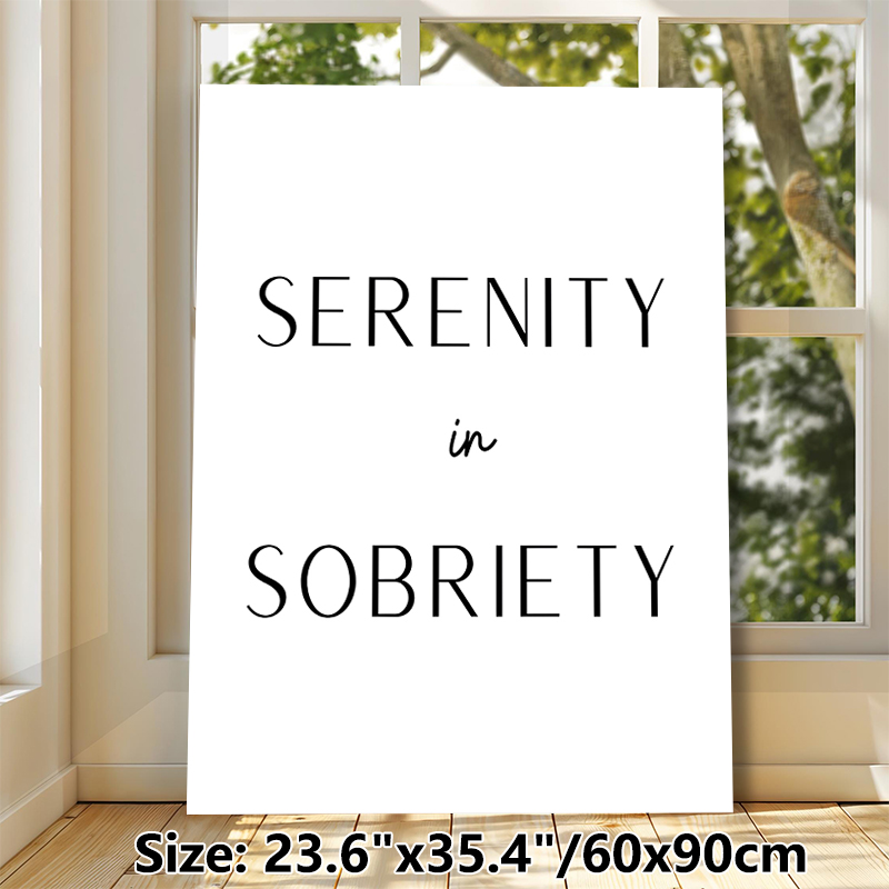 Serenity In Sobriety Themed Painting Poster, Minimalist Black & White Typography Poster, Calming Inspirational Quote Decor Ideal For Bedroom, Living_maomaolike.com