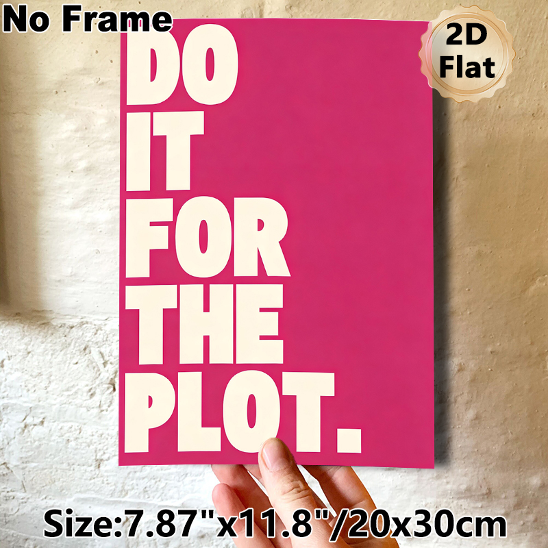 Do It For The Plot Motivational Painting Poster, Vibrant Bold Typographic Poster, Inspirational Quote Wall Decor Ideal For Home Office, Living Room_maomaolike.com