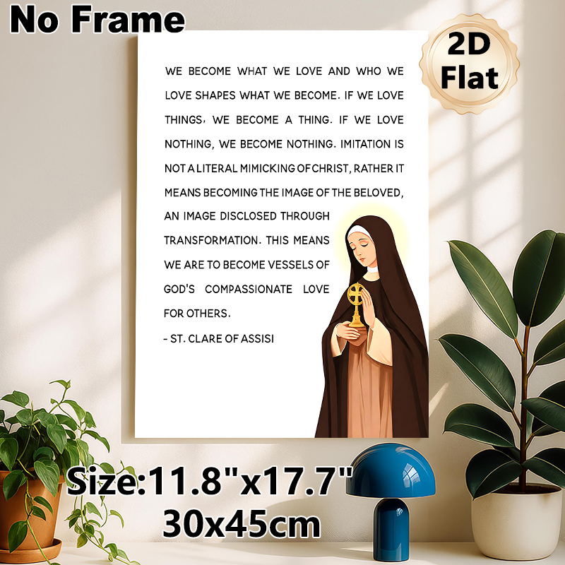 St. Clare Of Assisi Religious Quote Painting Poster, Serene Faith-inspired Graphic Poster, Inspirational Spiritual Message Suitable For Home, Prayer_maomaolike.com