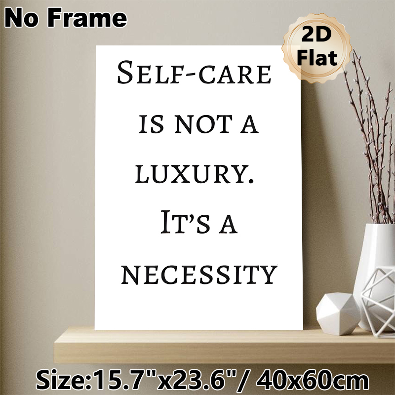 Self-Care Quote Painting Poster, Minimalist Monochrome Text Poster, Thought-provoking Self-care Reminder, Suitable For Bedroom, Living Room And_maomaolike.com