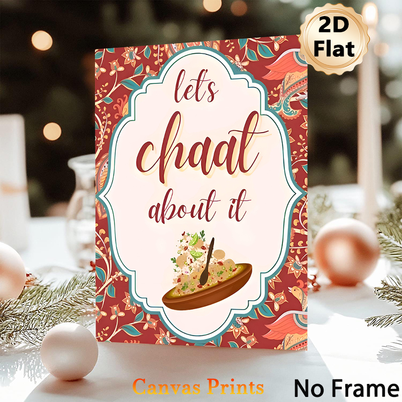 Chaat Themed Painting Poster, Vibrant Vintage Exotic Floral & Indian Snack Art Poster, Witty Typography Design, Ideal For Kitchen And Dining Room_maomaolike.com